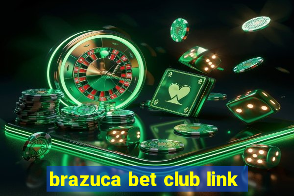 brazuca bet club link